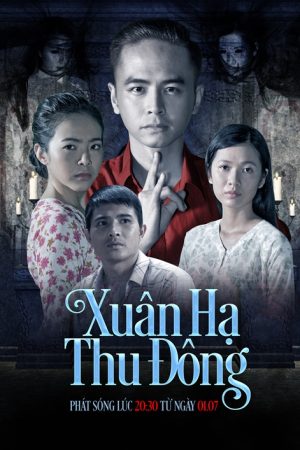 Xuân Hạ Thu Đông Xuân Hạ Thu Đông